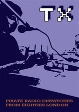 Tx Magazine : Pirate Radio