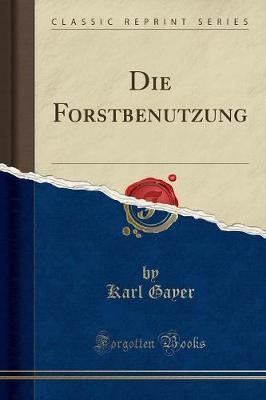 Die forstbenutzung classic - die,