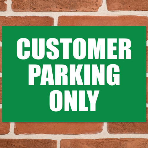 Customer parking only - parking, metal