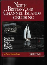 SAILING - NORTH BRITTANY AND CHANNEL ISLANDS CRUISING