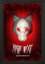 Youre Next Framed Wall Art