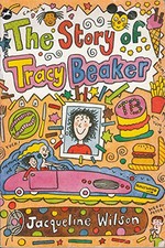 The Story Of Tracy Beaker : by Wilson, Jacqueline Paperback Book The Cheap Fast