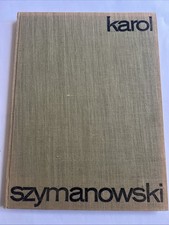 Karol Szymanowski Harnasie