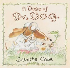 A Dose of Dr Dog by Cole