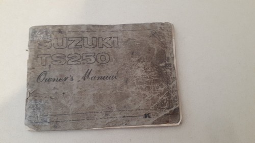Suzuki ts250k owners - owners, manual