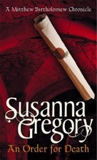 Susanna Gregory An Order For