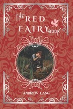 The Red Fairy Book: By Andrew
