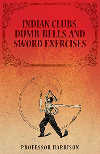Indian clubs dumb bells - indian, and