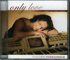 CLAUDIA HIRSCHFELD - Only Love