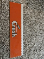 Plexiglass orange crush sign 