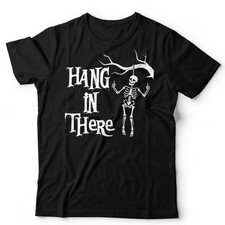 Hang In There T Shirt Unisex &