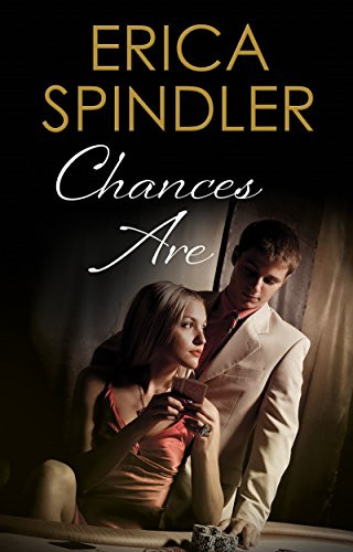 Chances are spindler erica - are,