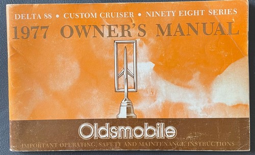 1977 oldsmobile owner manual - 1977,