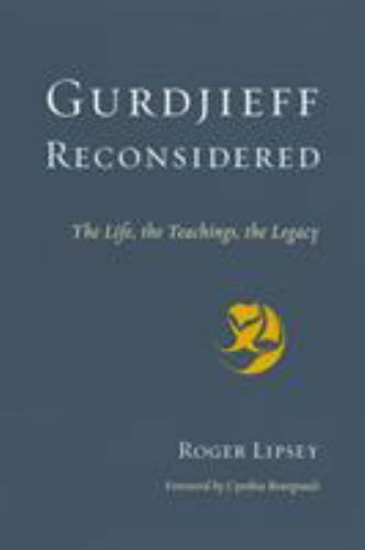 Gurdjieff reconsidered the - gurdjieff,