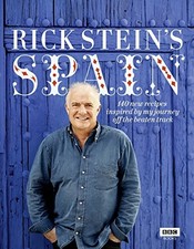 Rick Stein's Spain: 140 New