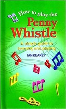 How To Play The Penny Whistle