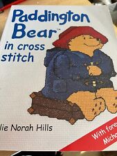 Paddington Bear in Cross Stitch Softback Leslie Norah Hills