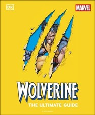 Wolverine the Ultimate Guide