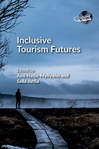 Inclusive tourism futures the - futures, (the