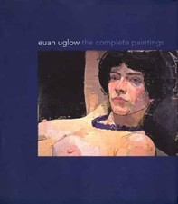 Euan Uglow: The Complete