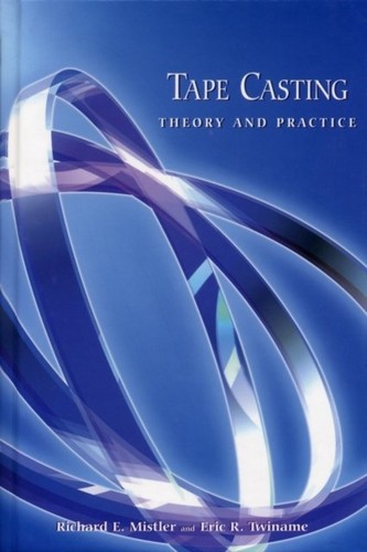 Tape casting theory - casting, and