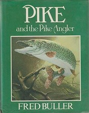 Pike and the Pike Angler,Fred