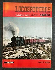 Locospotters Annual for 1969 by Cecil J Allen