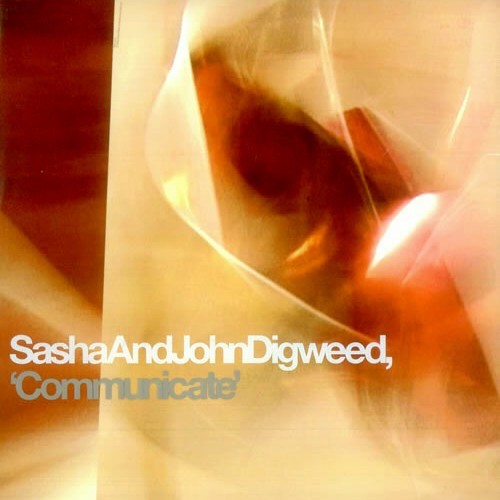 Sasha and john digweed - and,