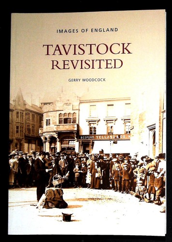 Tavistock revisited devon - revisited,