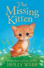 The Missing Kitten (Holly Webb Animal Stories),Holly Webb, Sophy Williams