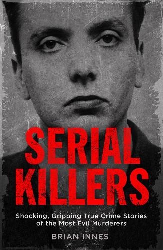 Serial killers shocking - serial, killers: