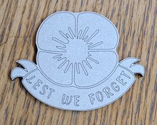 Poppy' Lest We Forget, MDF