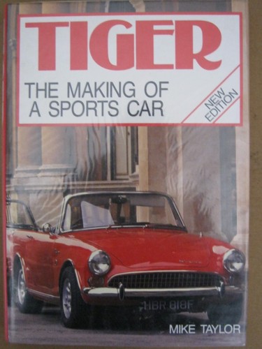 Sunbeam tiger the making a - sunbeam,