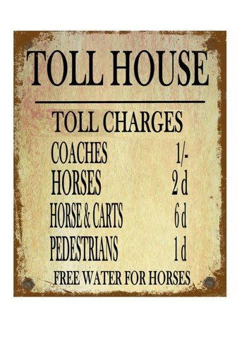Toll house vintage style sign - toll,
