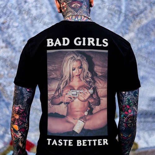 Bad girls taste - better, sexy