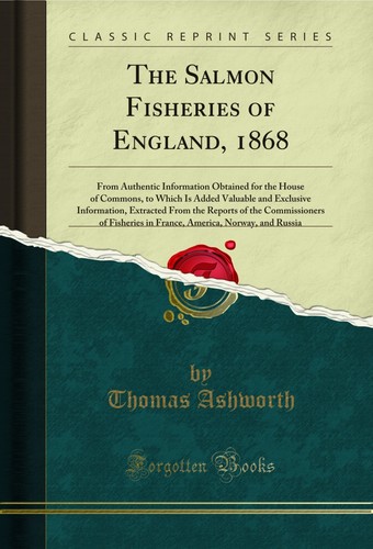 The salmon fisheries - salmon, of