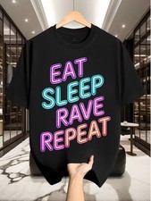 EAT SLEEP RAVE REPEAT T-Shirt