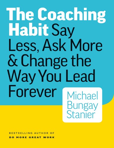 The coaching habit - habit,
