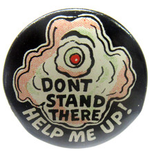 DON'T STAND THERE HELP ME UP