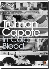 In Cold Blood : A True Account of a Multiple Murder and Its Consequences (Pengu