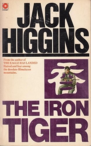 The iron tiger jack higgins - jack,