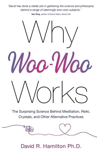 Why woo works the - why, woo-woo