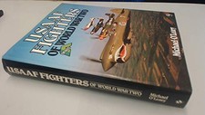 United States Army Air Force Fighters of World W... by O'Leary, Michael Hardback