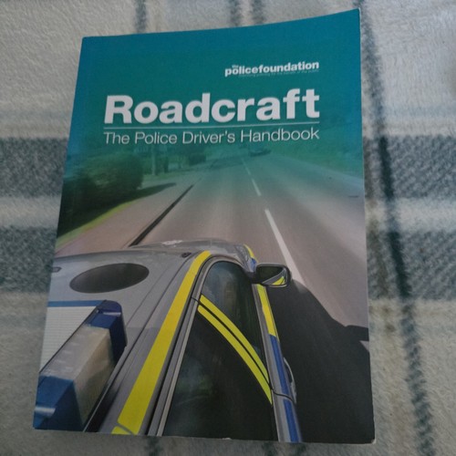 Roadcraft the police driver s - police, driver's