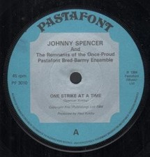 Johnny Spencer and the Remnants One Strike At A Time 7" vinyl UK Pastafont 1984
