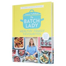 The Batch Lady: Healthy Family