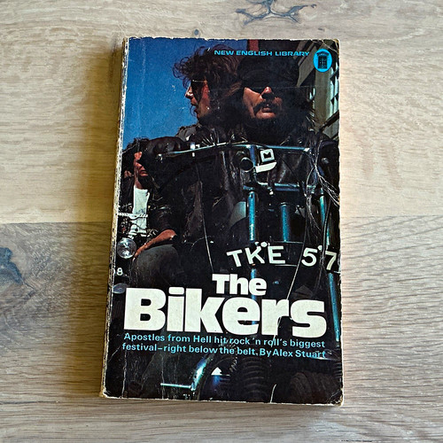 The bikers alex stuart - the, r.