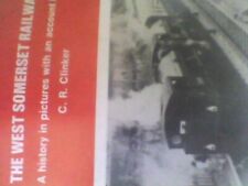 The West Somerset Railway: A
