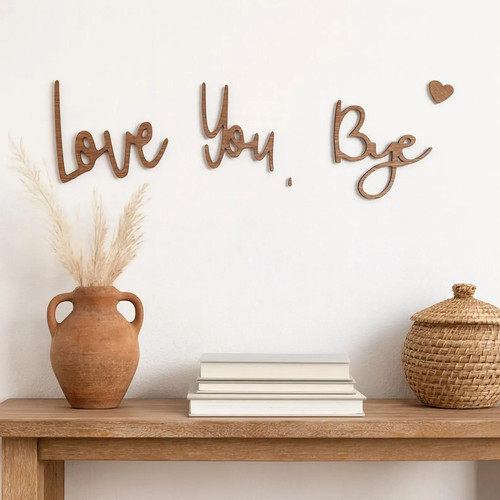 Bye love you wooden script - bye,