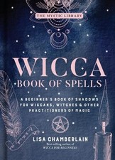 Wicca Book Of Spells: A